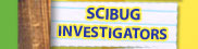 Scibug Investigators